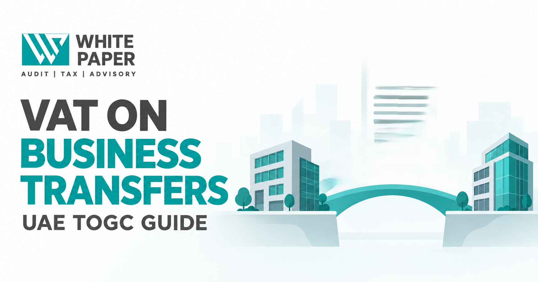 VAT on Business Transfers in the UAE — WPAA TOGC Guide
