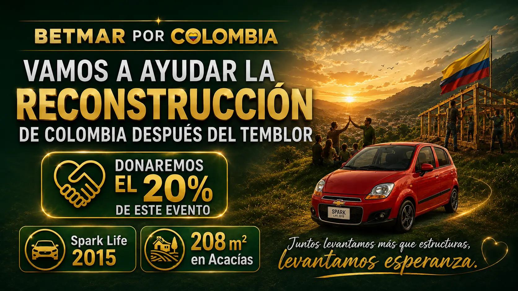 BETMAR por Colombia — Donaremos el 20% de este evento a la reconstrucción de Colombia tras el temblor. Spark Life 2015 · Lote 208 m² en Acacías