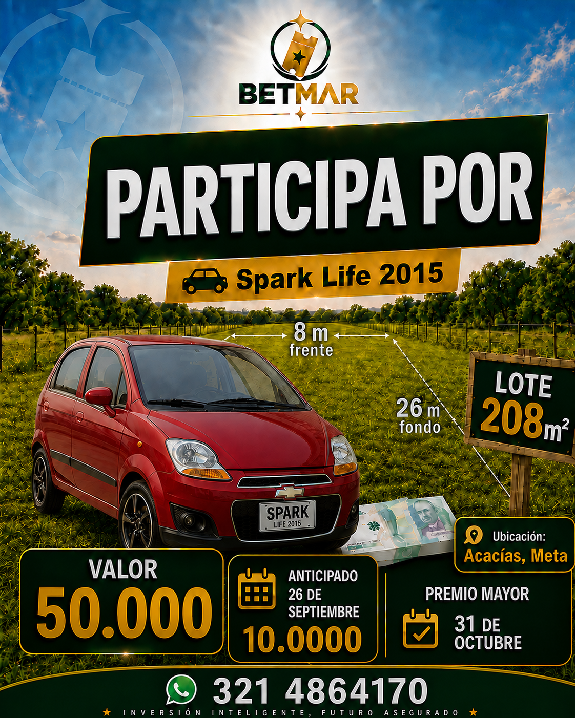 Promoción Gran Proyecto BETMAR — Chevrolet Spark Life 2015 y Lote 208m²
