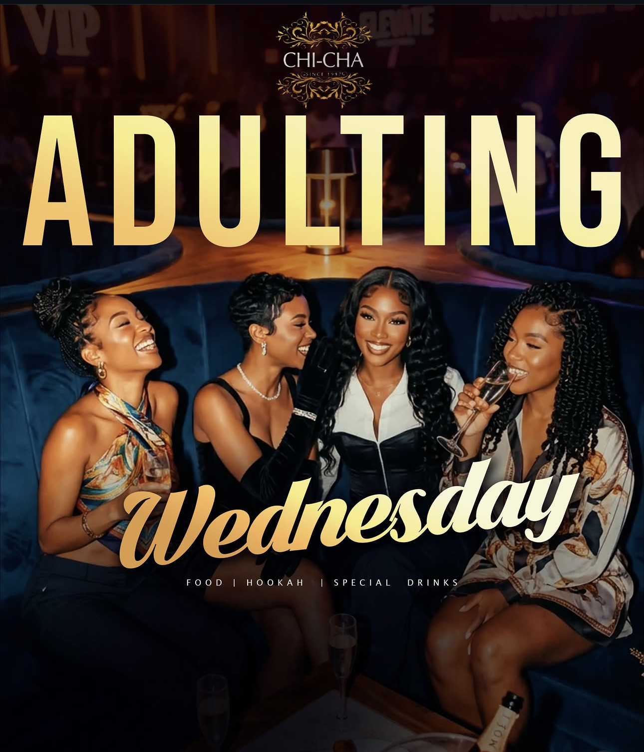 Adulting Wednesday at ChiCha Lounge DC