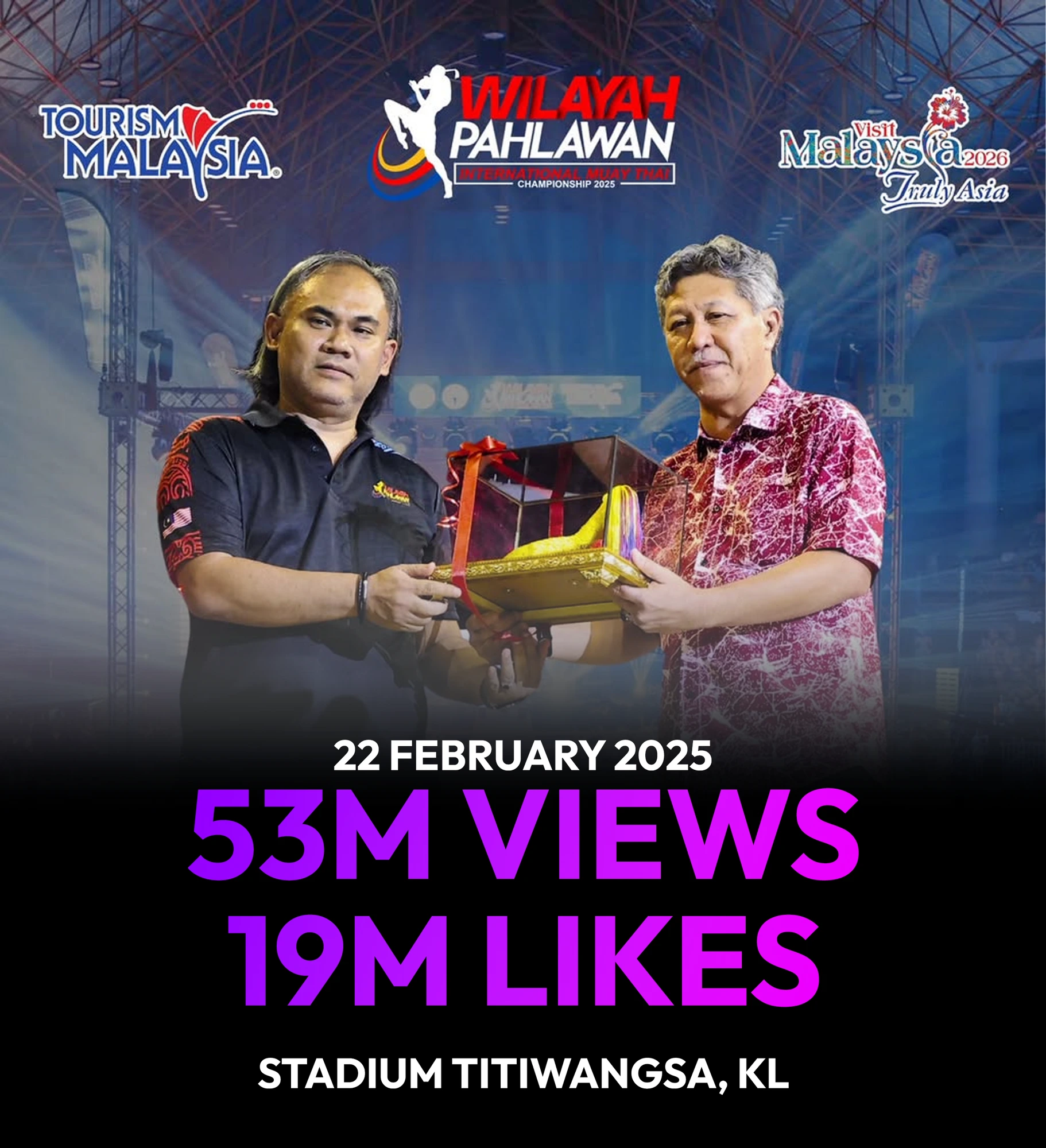 Wilayah Pahlawan — 22 February 2025, Stadium Titiwangsa, KL — 53M views, 19M likes