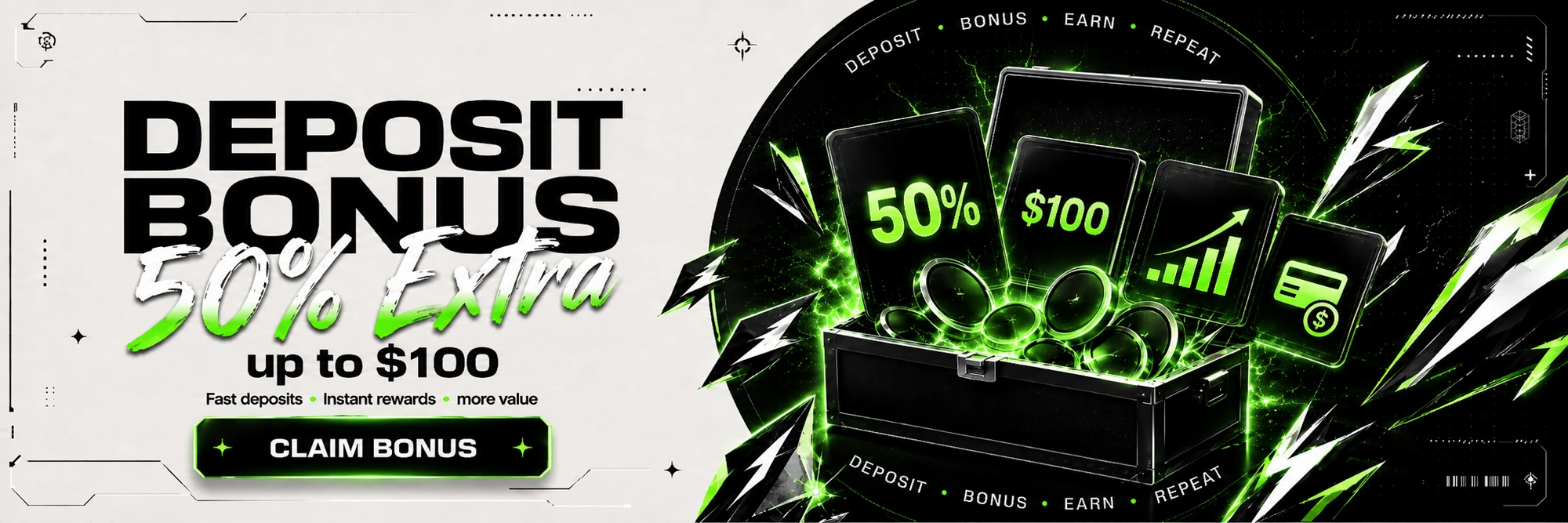 Deposit Bonus - 50% Extra up to $100