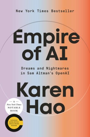 Empire of AI by Karen Hao: Summary, Key Ideas & What OpenAI's Shelved Astra Model Shows