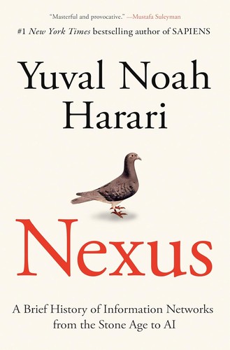 Nexus by Yuval Noah Harari: Summary, Key Ideas & Review